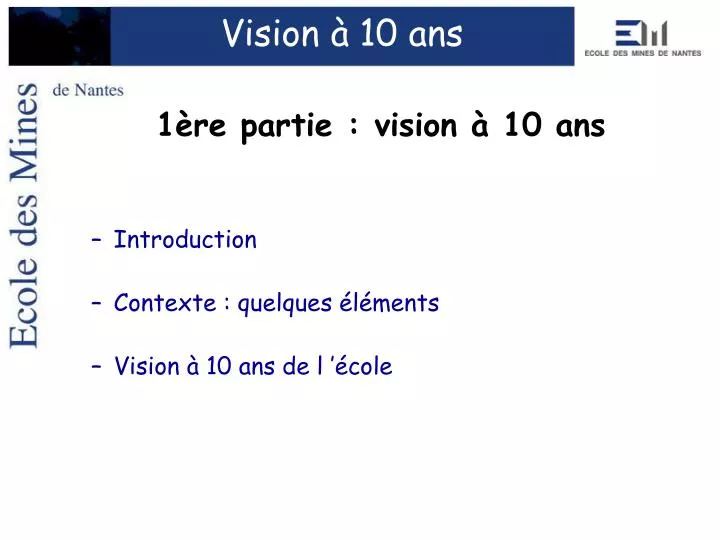 vision 10 ans