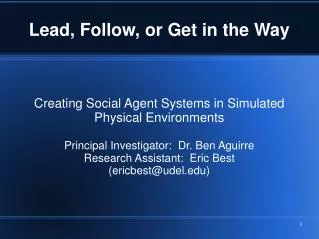 Creating Social Agent Systems in Simulated Physical Environments