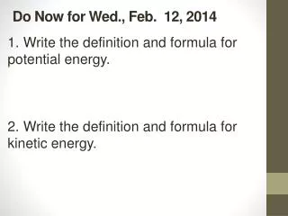 Do Now for Wed., Feb. 12, 2014