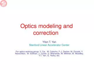 Optics modeling and correction