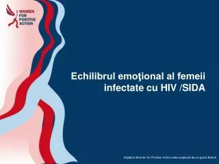 Echilibrul emoţional al femeii infectate cu HIV /SIDA