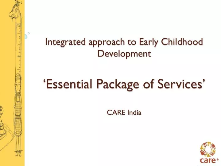integrated approach to early childhood development essential package of services care india