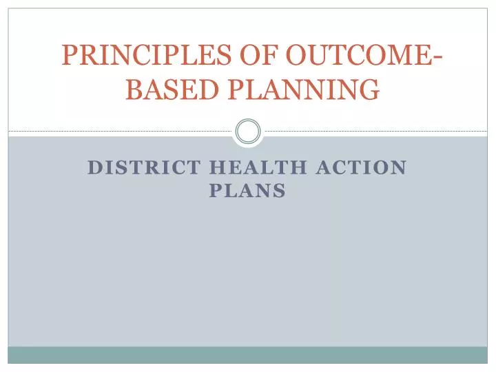 principles of outcome based planning
