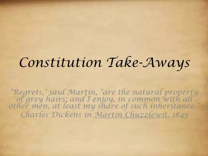 constitution take aways