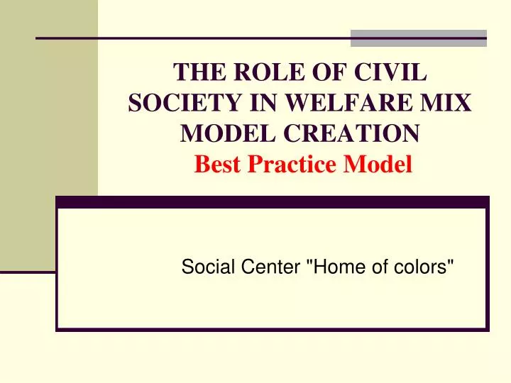 the role of civil society in welfare mix model creation best practice model