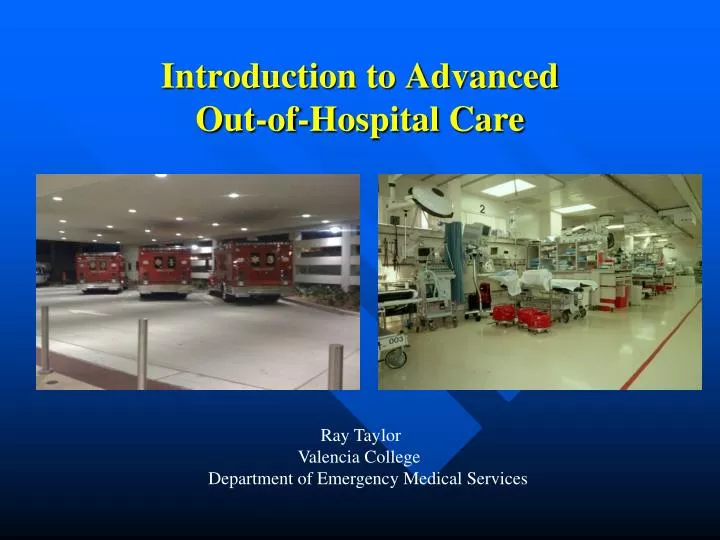 introduction to advanced out of hospital care
