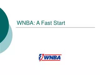 WNBA: A Fast Start