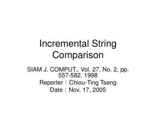 Incremental String Comparison