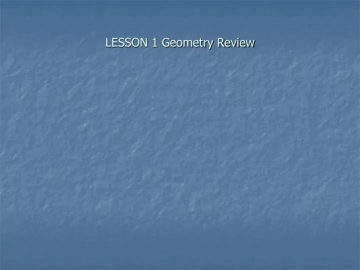 lesson 1 geometry review