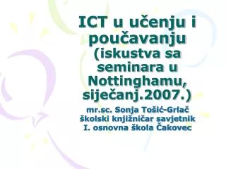 ict u u enju i pou avanju iskustva sa seminara u nottinghamu sije anj 2007
