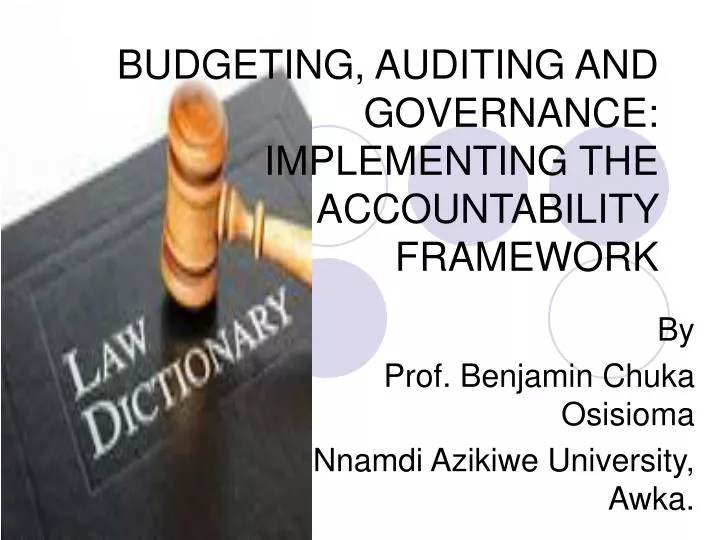 budgeting auditing and governance implementing the accountability framework