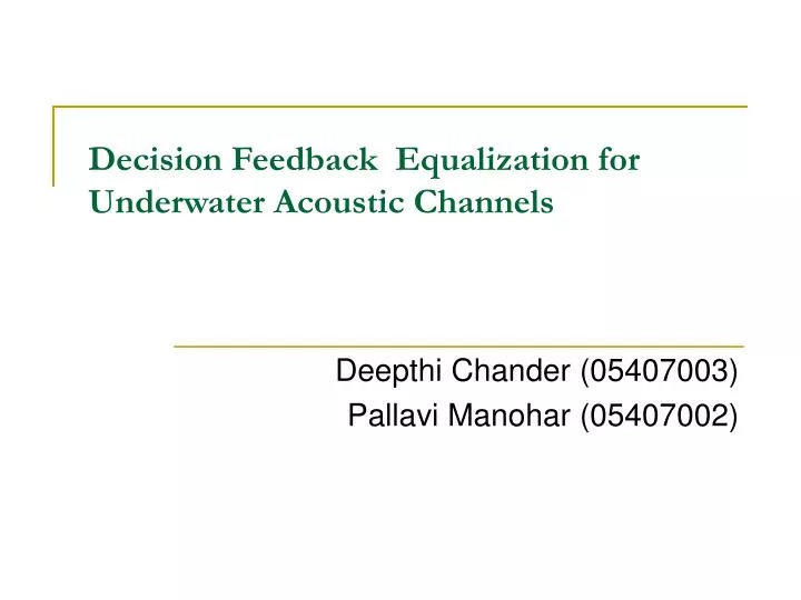 decision feedback equalization for underwater acoustic channels
