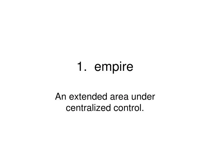 1 empire