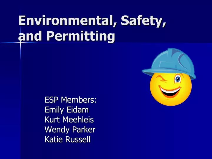 environmental safety and permitting