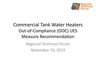 Commercial Tank Water Heaters Out-of-Compliance (OOC) UES Measure Recommendation