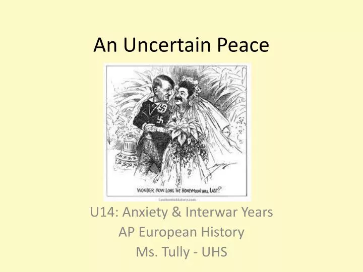 an uncertain peace