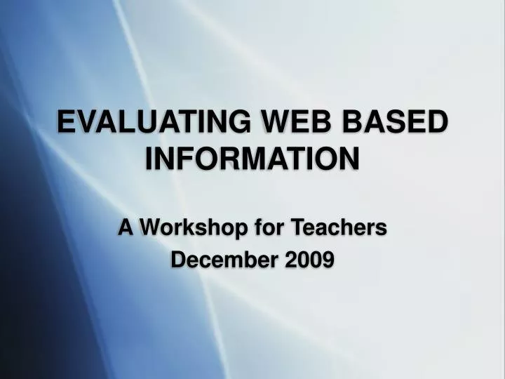 evaluating web based information