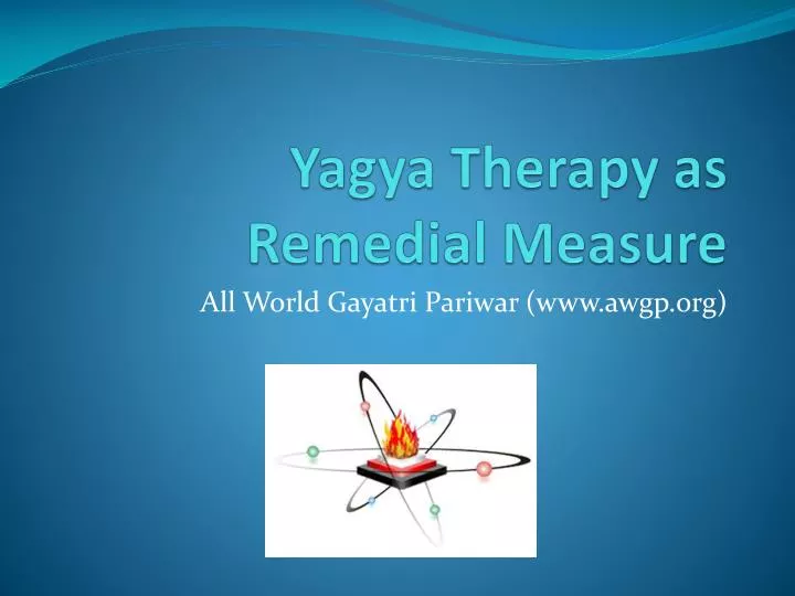 yagya therapy as remedial measure