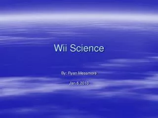 Wii Science