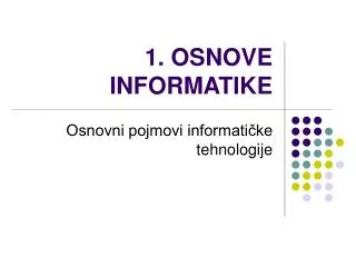 1 osnove informatike