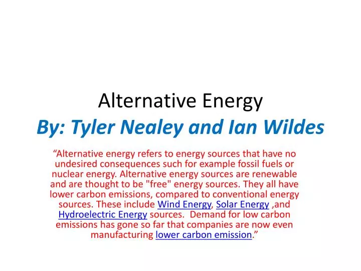 alternative energy by tyler nealey and ian wildes