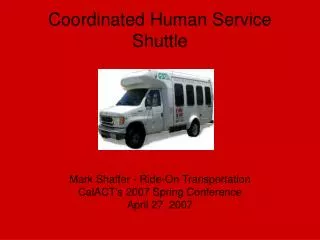 Coordinated Human Service Shuttle