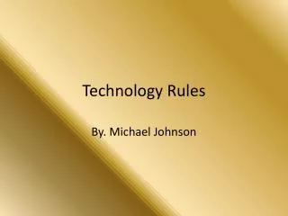 Technology Rules
