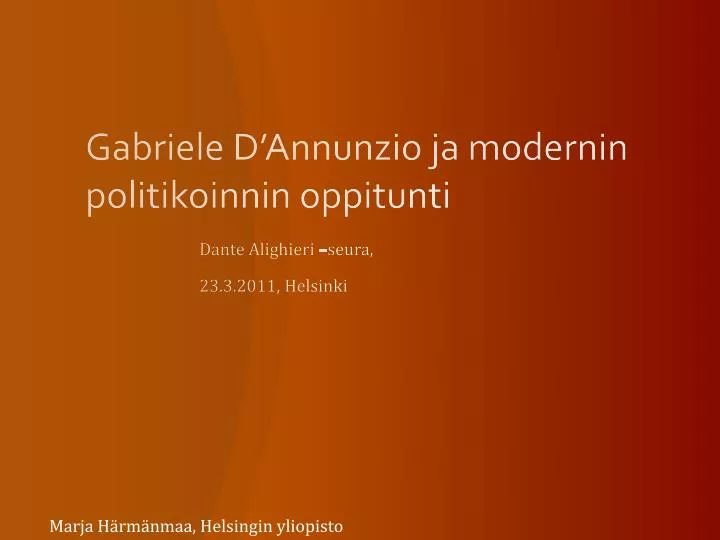 gabriele d annunzio ja modernin politikoinnin oppitunti