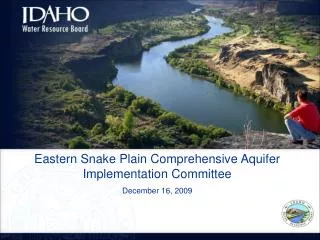 Eastern Snake Plain Comprehensive Aquifer Implementation Committee December 16, 2009