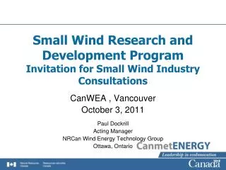 Small Wind Research and Development Program Invitation for Small Wind Industry Consultations