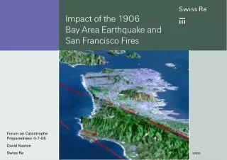 Impact of the 1906 Bay Area Earthquake and San Francisco Fires