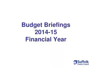 Budget Briefings 2014-15 Financial Year