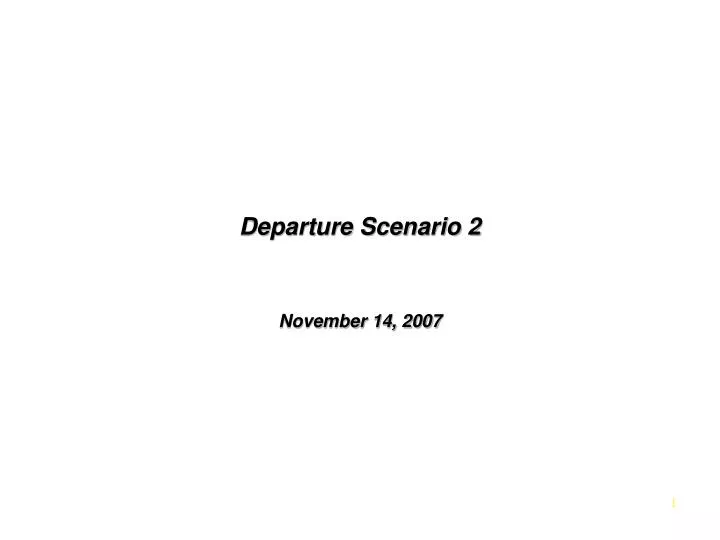 departure scenario 2