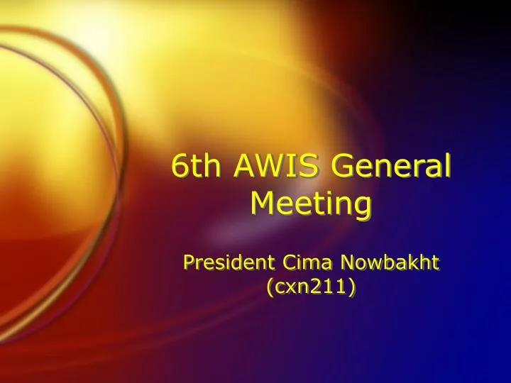 6th awis general meeting