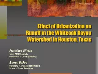 Effect of Urbanization on Runoff in the Whiteoak Bayou Watershed in Houston, Texas