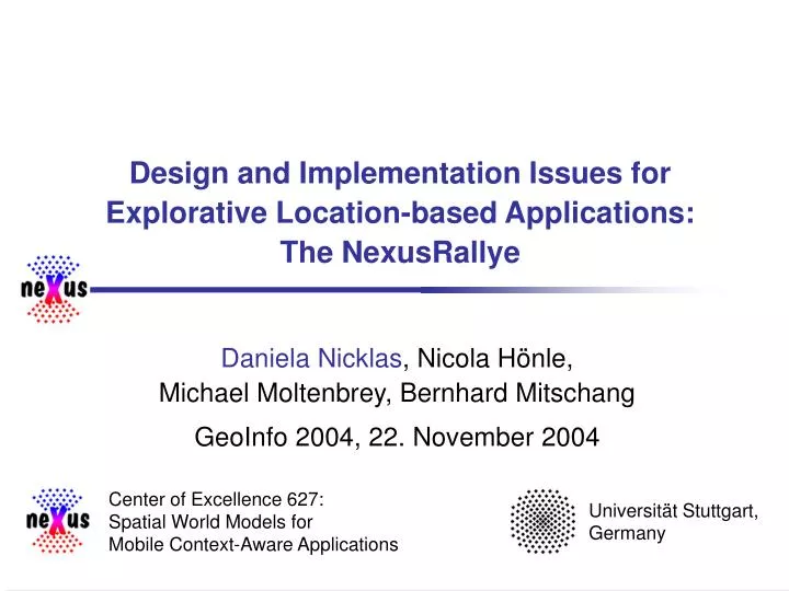 design and implementation issues for explorative location based applications the nexusrallye