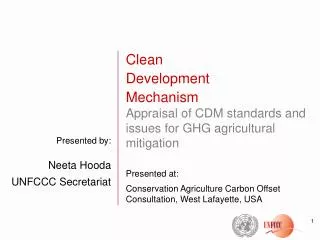 Presented by: Neeta Hooda UNFCCC Secretariat