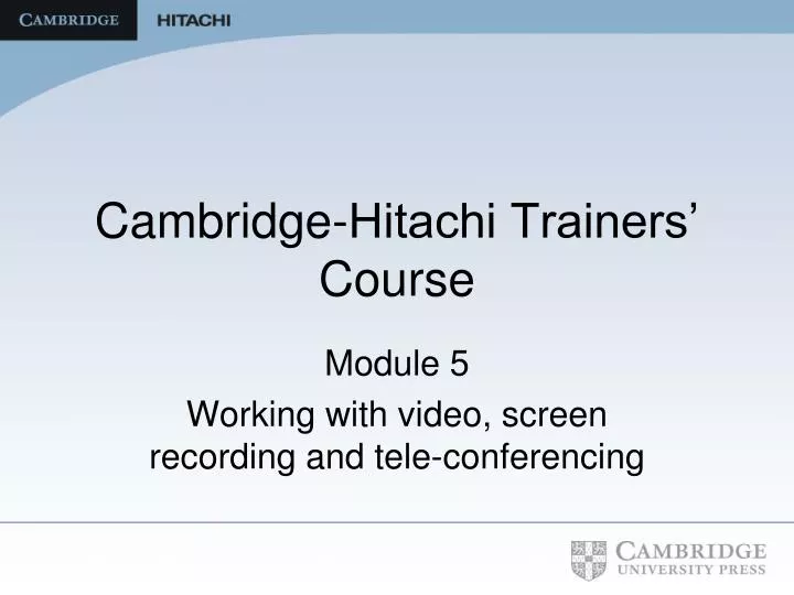 cambridge hitachi trainers course