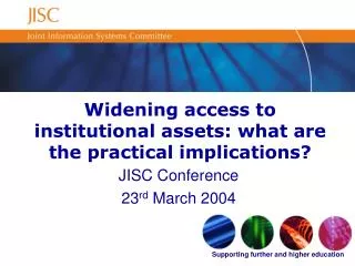 Widening access to institutional assets: what are the practical implications?