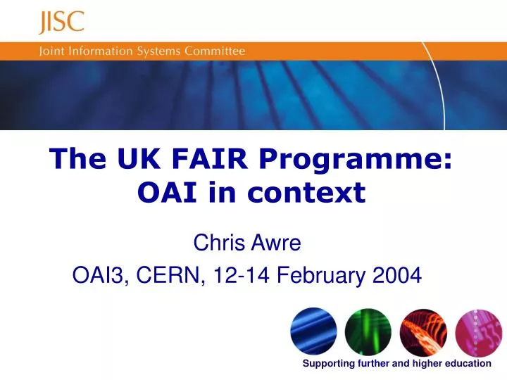 the uk fair programme oai in context