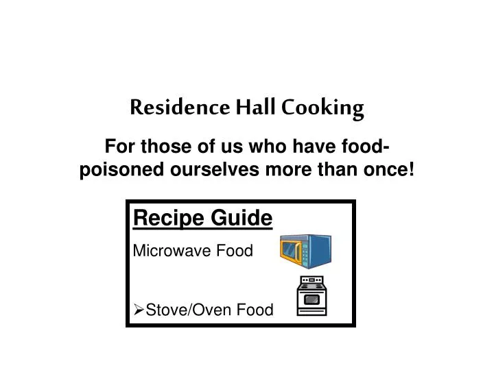 residence hall cooking