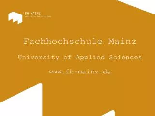 Fachhochschule Mainz University of Applied Sciences fh-mainz.de