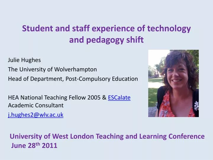 student and staff experience of technology and pedagogy shift