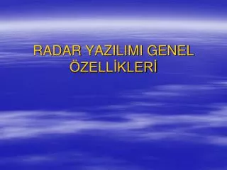 radar yazilimi genel zell kler