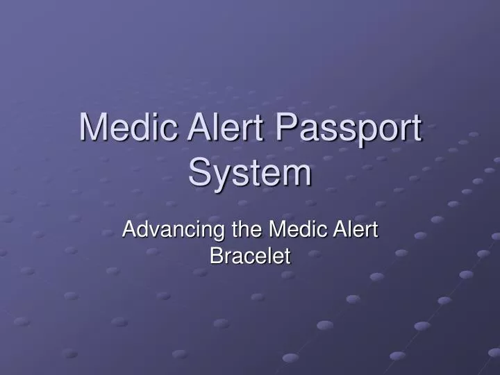 medic alert passport system