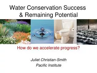 Water Conservation Success &amp; Remaining Potential