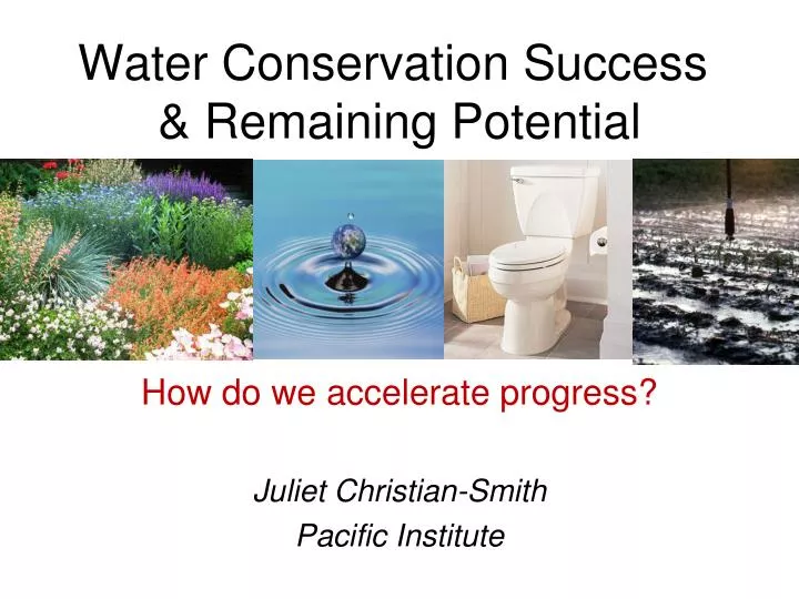 water conservation success remaining potential