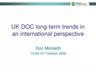 UK DOC long-term trends in an international perspective