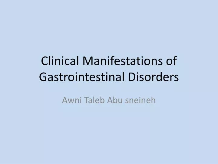 clinical manifestations of gastrointestinal disorders