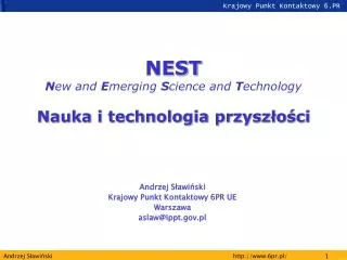 nest n ew and e merging s cience and t echnology nauka i technologia przysz o ci